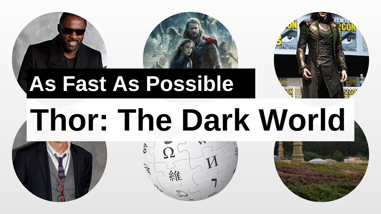 Thor Fast Thor: The Dark World As Fast As Possible - YouTube