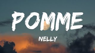 Video voorbeeld van "Nelly - Pomme  (Parole/Lyrics)"