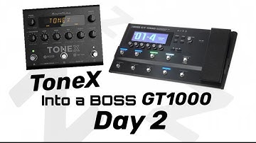 IK Multimedia ToneX pedal into a BOSS GT1000 | Deep Dive: Day 2, Dumbles & FX