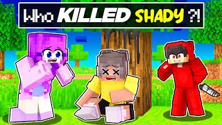 Who Killed Shady In Minecraft?