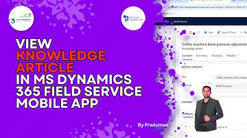 How to view Knowledge Articles in the Dynamics 365 Field Service Mobile App