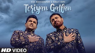 Teriyan Gallan (Full Song) Debi Makhsoospuri, Ranjit Rana | Jassi Bros | Latest Punjabi Songs 2019 Resimi