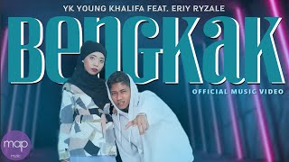 YK Feat. Eriy Ryzale  - BENGKAK ( MV)