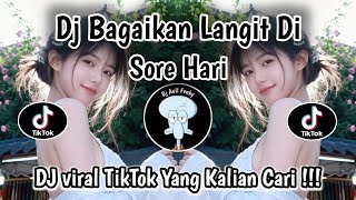 DJ BAGAIKAN LANGIT DI SORE HARI MENGKANE STYLE KONDANG VIRAL TIKTOK TERBARU 2026 ‼️