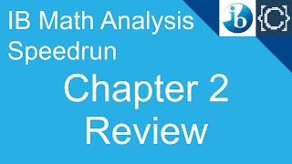 Chapter 2 Review | CodingBytes IB Math Analysis Speedrun