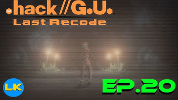 .hack//G.U. Last Recode - Gameplay Walkthrough Part  20