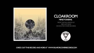 Cloakroom - Mind Funeral (Official Audio)