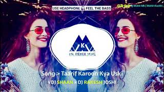 Taarif Karoon Kya Uski  Remix Version  Sanam  Taarif Karoon Kya Uski S  Dj Remux Song