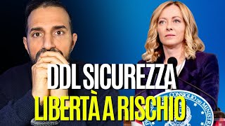 DDL Sicurezza: le libertΓ sono a rischio?