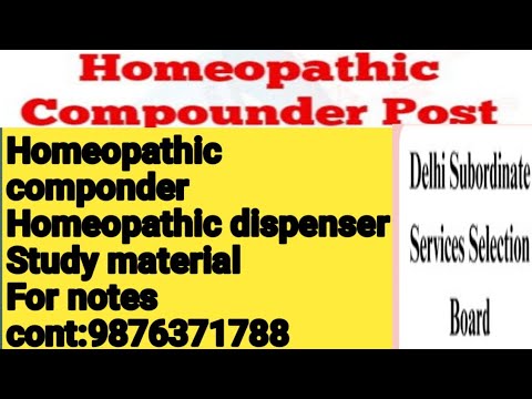 homeopathic compounder study material|homeopathic dispenser notes|Dsssb