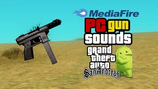 pc gun sounds(sonido de armas de pc para Android)gta sa Android
