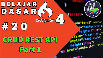 20 Tutorial Codeigniter 4 - CRUD REST API Part 1