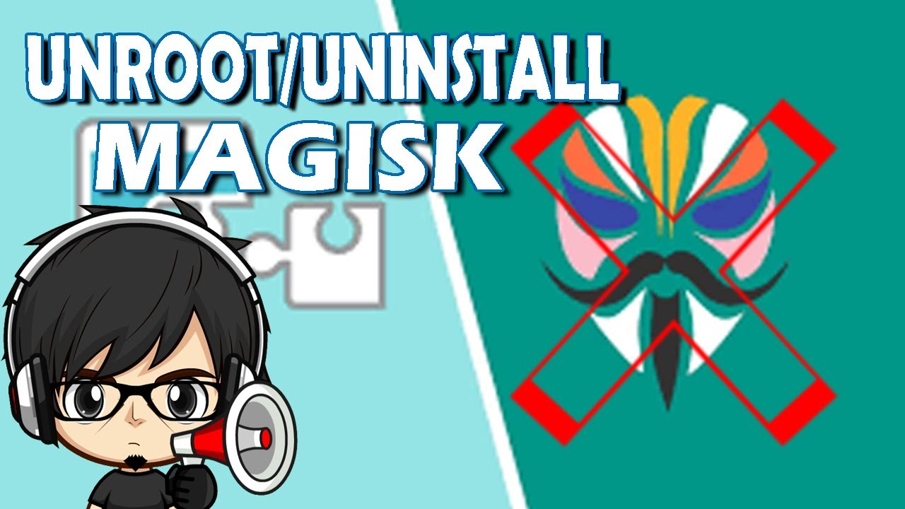 HOW TO UNROOT OR UNINSTALL MAGISK ON YOUR DEVICE | Najskie