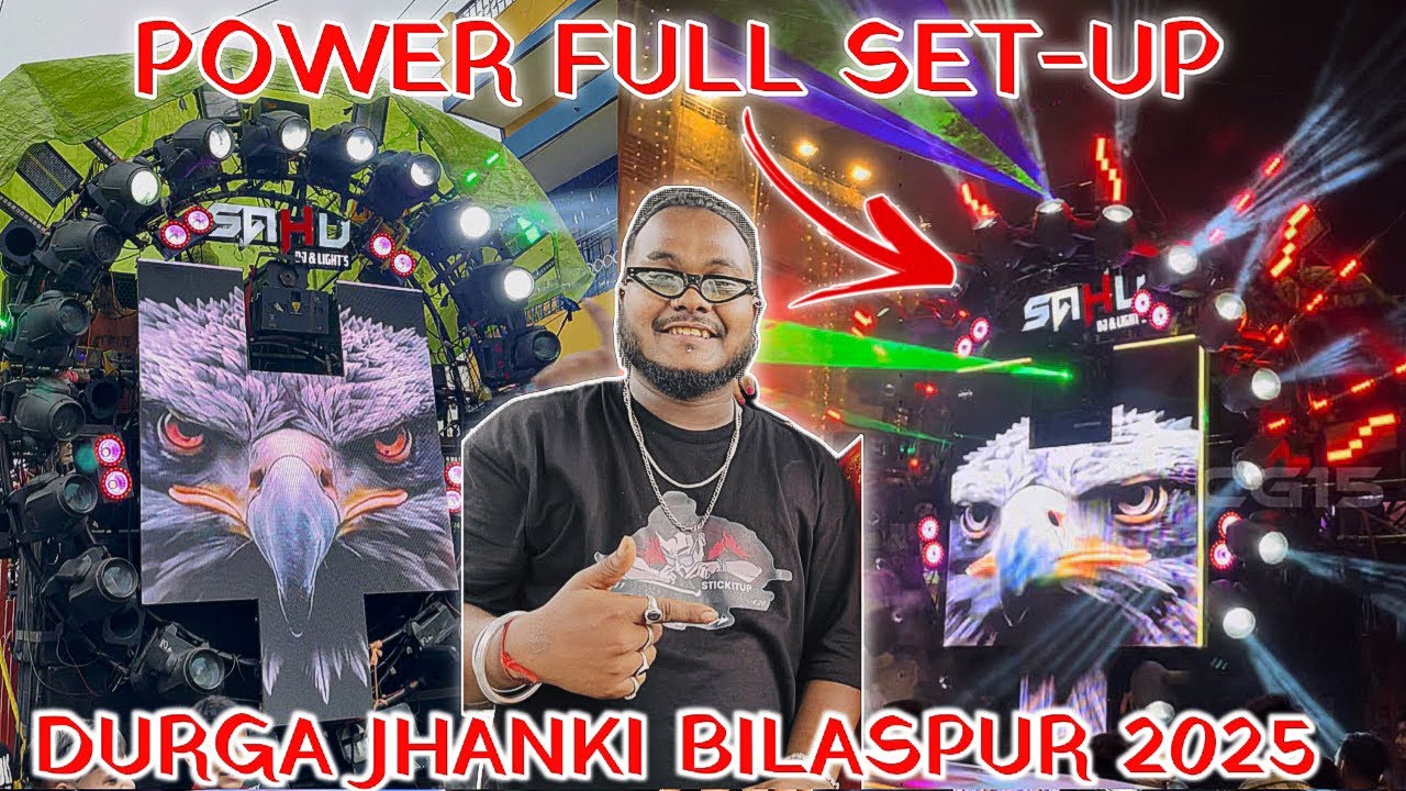 Dj SAHU - POWER FULL SET-UP 💥 BILASPUR JHANKI 2025 ❤️ CG15 LIVE 