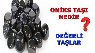 Değerli Taşlar - Oniks Taşı Ve Özellikleri