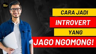 4 Tips PUBLIC SPEAKING buat COWOK INTROVERT!