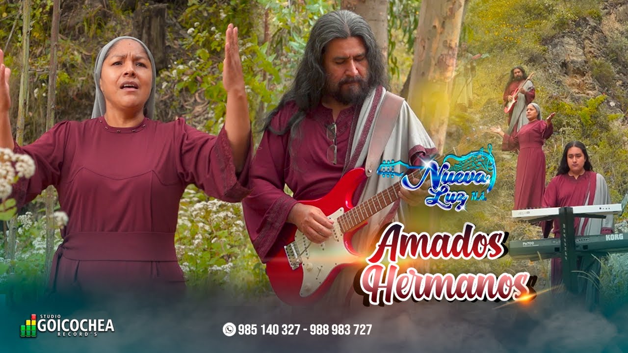 AEMINPU🌈AMADOS HERMANOS🎸 NUEVA LUZ =N.A🎧