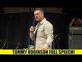 Tommy Robinson Full Speech At Unite The Kingdom Rally!