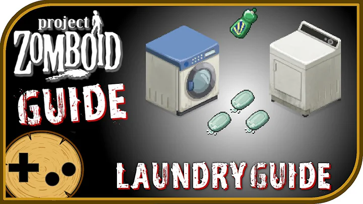 Laundry Field Guide - Project Zomboid Field Guide