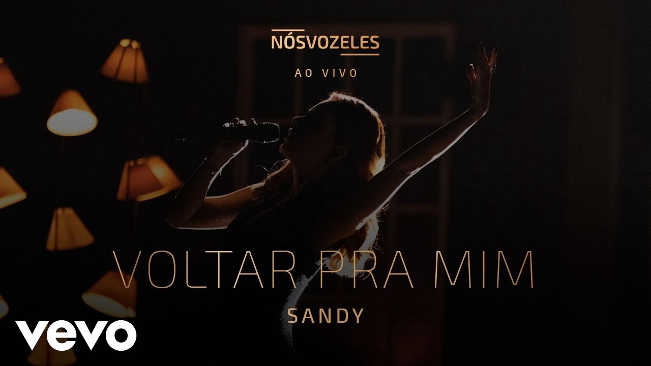 Sandy - Voltar Pra Mim (Ao Vivo Em São Paulo / 2022)