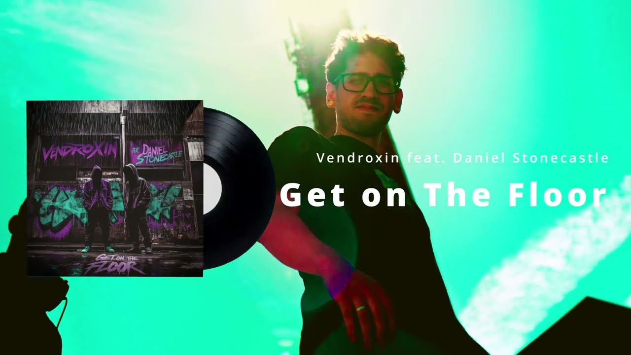 Vendroxin - Get On The Floor (Official Music Video) feat. Daniel Stonecastle