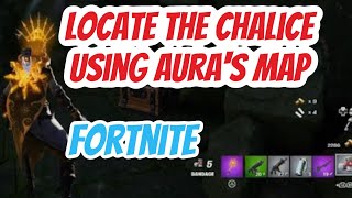 Locate the Chalice Using Aura's Map FORTNITE