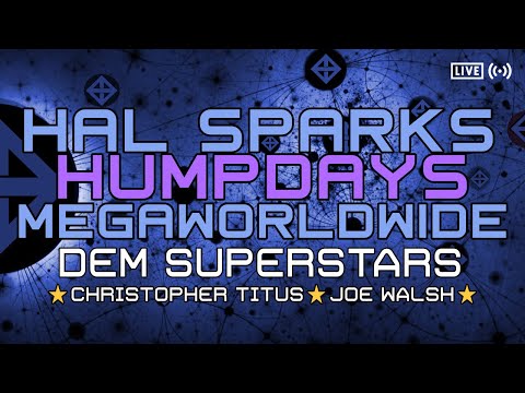 HAL SPARKS MORNINGS MEGAWORLDWIDE : W/ CHRIS TITUS AND JOE WALSH
