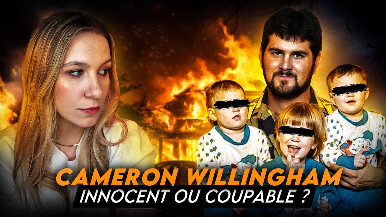 CAMERON WILLINGHAM : CONDAMNÉ À MORT POUR LE MEURTRE DE SES 3 FILLES