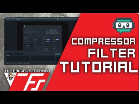 Streamlabs Obs Tutorial Slobs Compressor Filter Overview Youtube