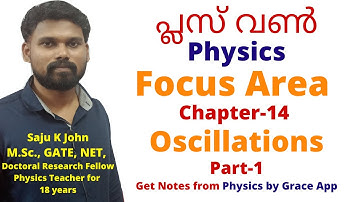 Plus One /Physics Focus Area/ Chapter-14 Oscillations/ Part-1