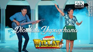 Ministerio Willay - Diosllata Yupaychana Video Oficial 4K 2023