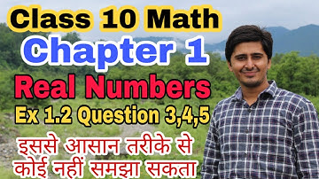 Real Numbers 2020 ll Ex 1.2 Q 3 4 5 solution ll With Easy Method