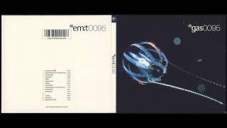 em:t 0095 Gas (full album)