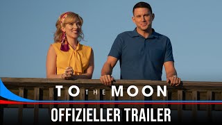To the Moon – Offizieller Trailer 1 Deutsch (Kinostart: 11.7.2024)