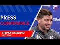 PRESS CONFERENCE | Steven Gerrard | 31 Jul 2020