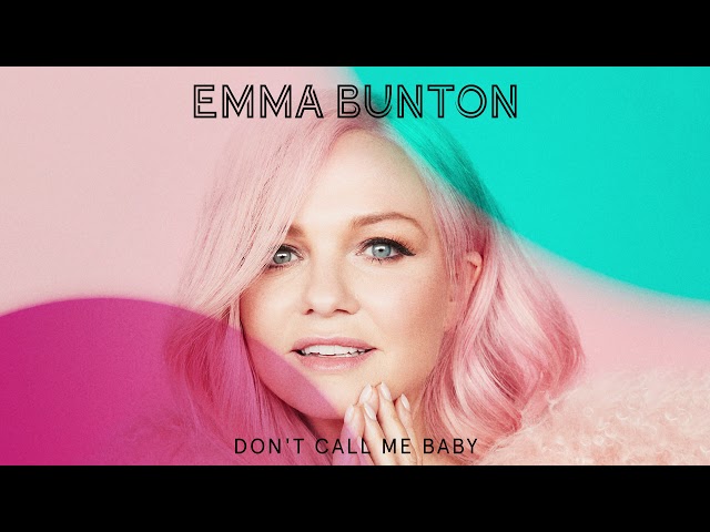 Emma Bunton - Don't Call Me Baby