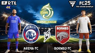 BRI Super League - Arema FC vs Borneo FC ft. Arkhan Fikri, Diego Michelles, Nadeo | Gameplay FC25