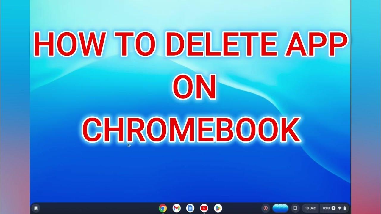 how-to-delete-app-on-chromebook-youtube