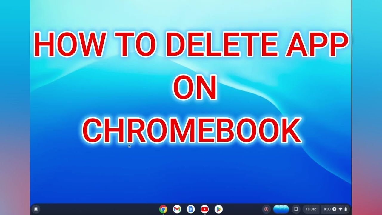 HOW TO DELETE APP ON CHROMEBOOK YouTube HOW TO DELETE APP ON CHROMEBOOK YouTube