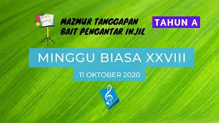 Minggu Biasa XXVIII 11 Oktober 2020 - Mazmur Tanggapan & Bait Pengantar Injil (PS. 841 & PS. 956)