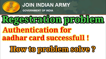 Army Agniveer Registration Problem || Authentication for Aadhar Card sucessfull || aadhar card exit