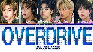 VESTROL5 (베스트롤파이브) 'OVERDRIVE' (Color Coded Lyrics)
