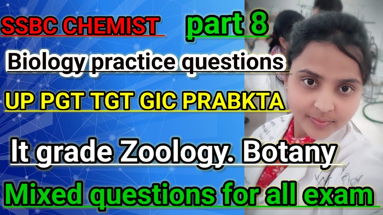 UP PGT TGT GIC PRABKTA PYQ Biology subject Zoology &Botany mixed questions #8