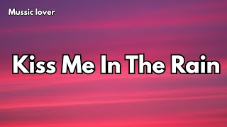 Kiss Me in the Rain 💕 Romantic Love Song(Official Audio) | Muusic Lover Presents 🎶