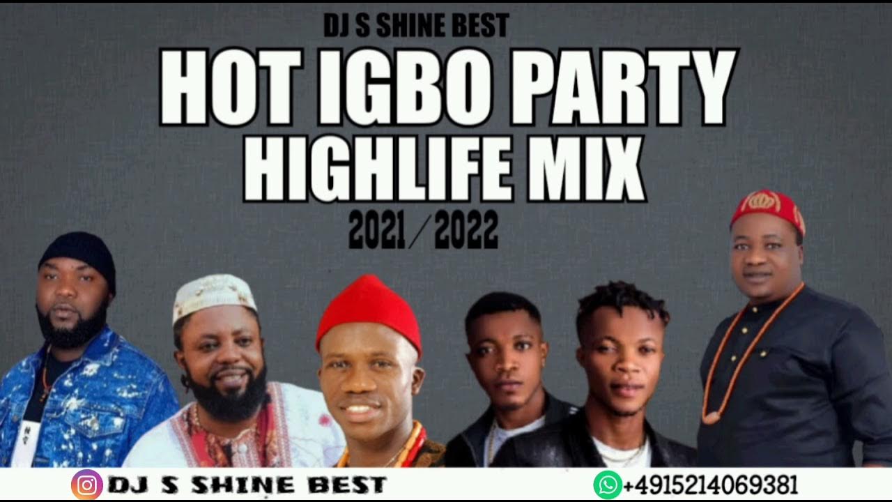 LATEST HOT IGBO HIGHLIFE MIX 2021/2022 BY DJ S SHINE BEST FT OLIVER