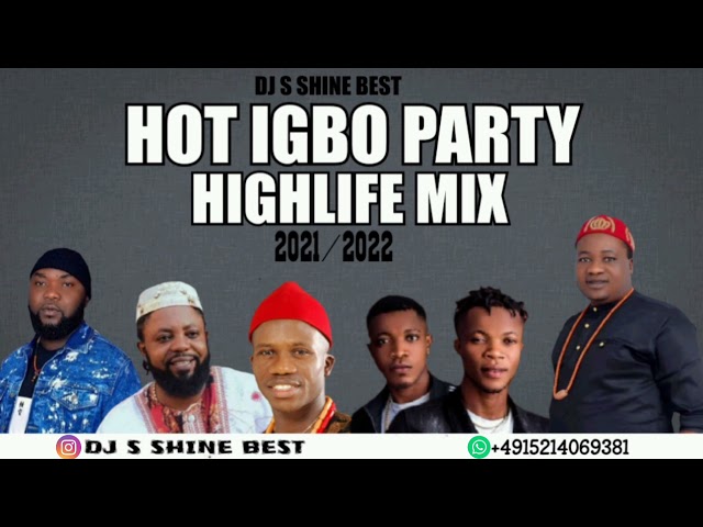 LATEST HOT IGBO HIGHLIFE MIX 2021/2022 BY DJ S SHINE BEST FT OLIVER NAYOKA/LAKE/UMUAKA CHINYERE EGWU class=