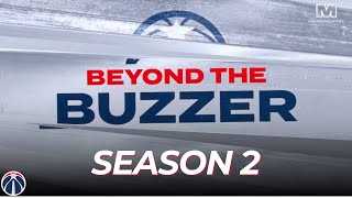 Beyond the Buzzer: Season 2! #TheGamesOn #ForTheDistrict #Wizards