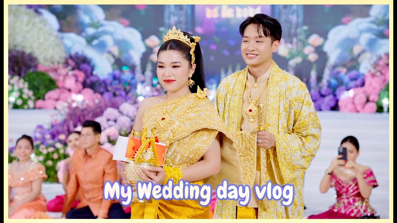 សកម្មភាពទាំងអស់នៅថ្ងៃមង្គលការរបស់ខ្ញុំ | My Wedding Day Vlog