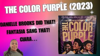 Movie Corner | The Color Purple (2023)…Let’s Chat