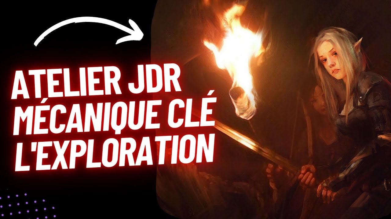 Exploration en jeu de rôle - Atelier JDR - Shadowdark